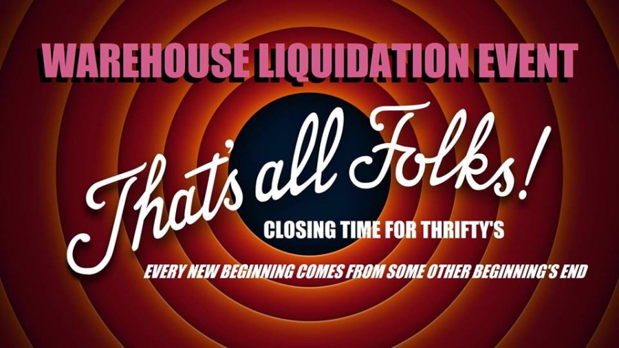 Thrifty's Warehouse Liquidation Sale