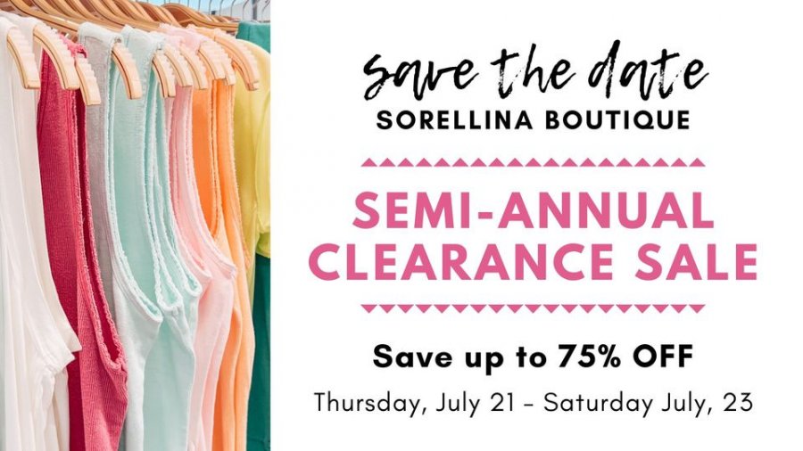 Sorellina Boutique Semi-Annual Clearance Sale